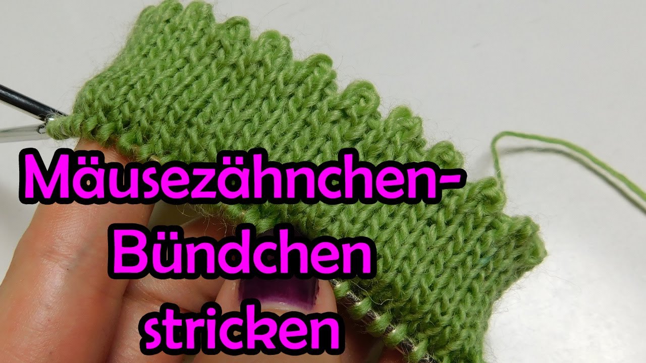 Mäusezähnchen Bündchen stricken - Romy Fischer Strickanleitung