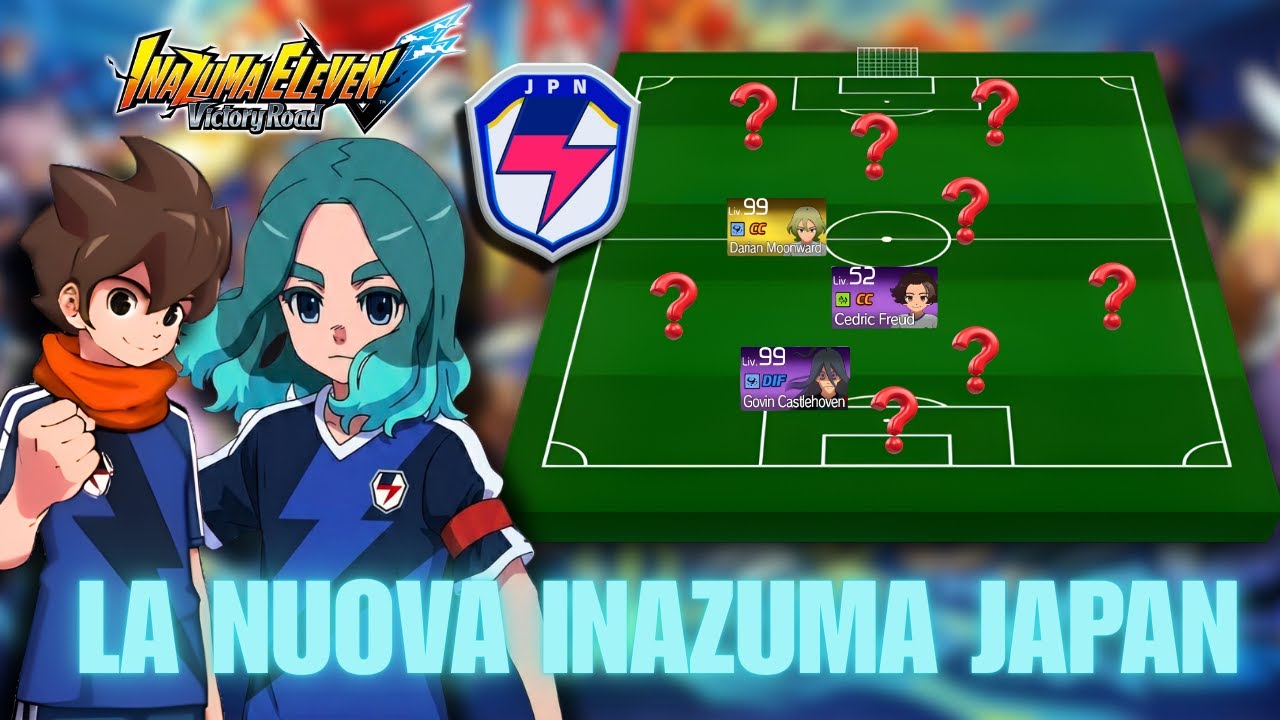 Come sarà la NUOVA INAZUMA JAPAN su Inazuma Eleven Victory Road?!