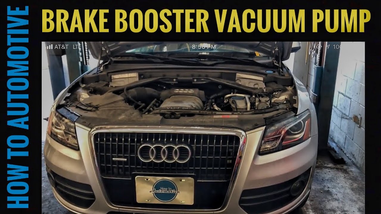 How To Replace The Brake Booster Vacuum Pump On An Audi Q5