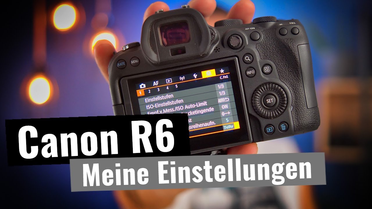 Canon EOS R6 Menü Einstellungen | Tipps & Tricks 📷