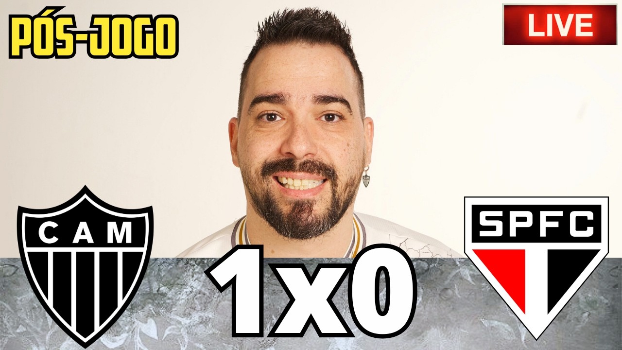 🛑 PÓS-JOGO ATLÉTICO-MG 1x0 SÃO PAULO 🔴 AO VIVO