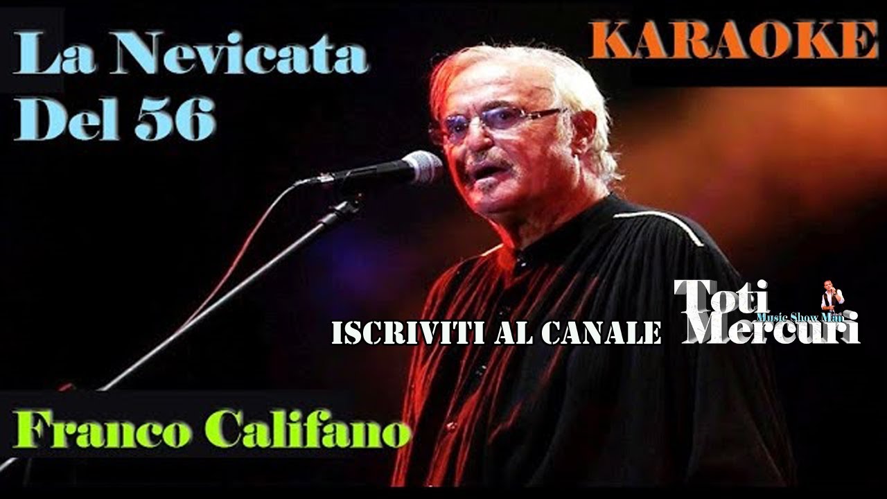 LA NEVICATA DEL 56 Franco Califano Karaoke