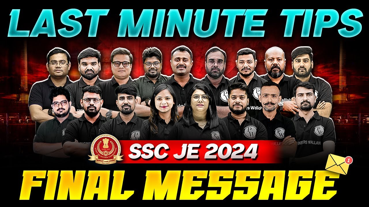 Last Minute Tips for SSC JE 2024 Exam 🔥 |  Final Message For SSC JE 2024 Aspirants 🎯