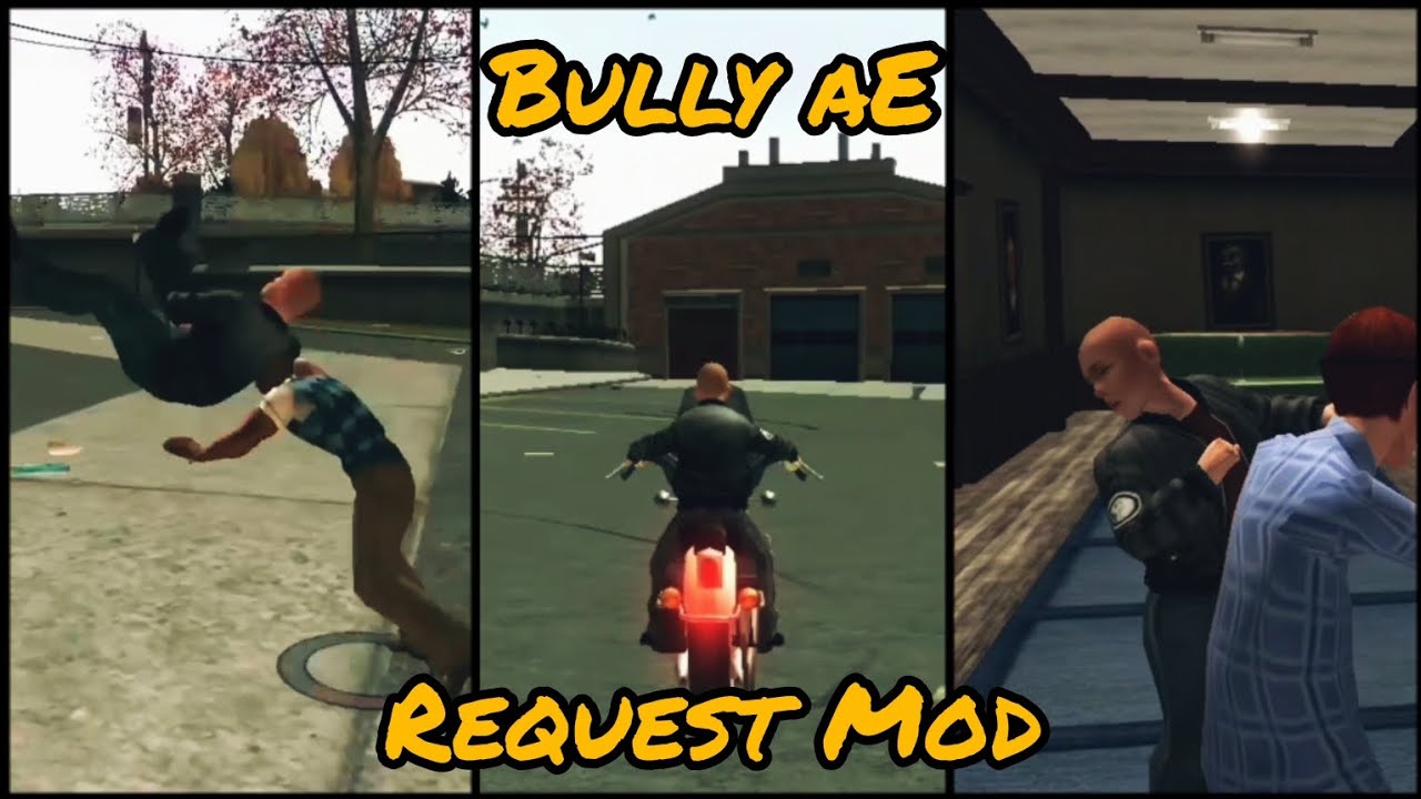 Bully AE - Random Mod