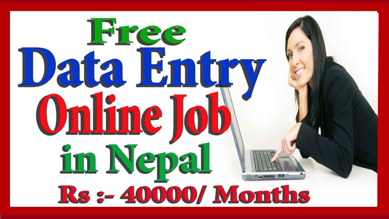 Best Online Job in Nepal 2020 - Earn Everyday From Data Entry