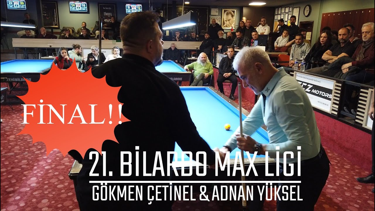 Adnan Yüksel & Gökmen Çetinel (21. Bilardo Max Ligi Finali)
