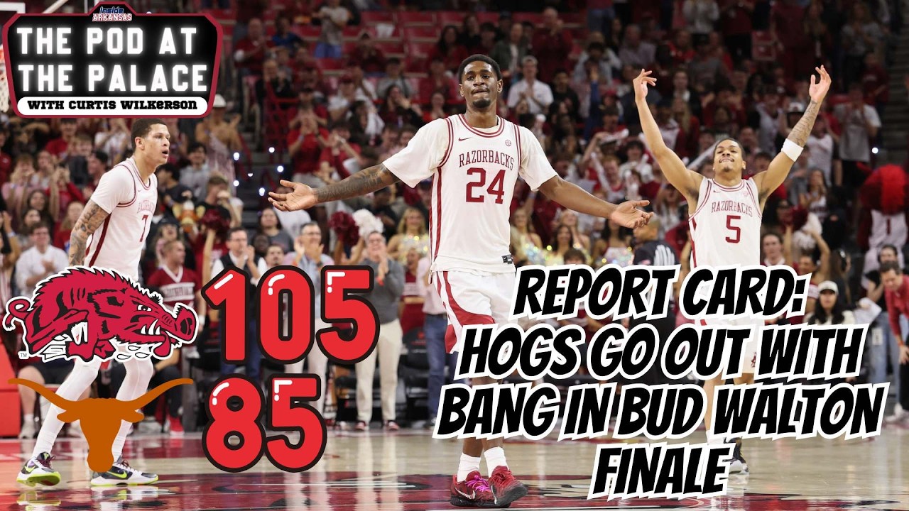 REPORT CARD: Hogs Go Out With Bang In Bud Walton Finale