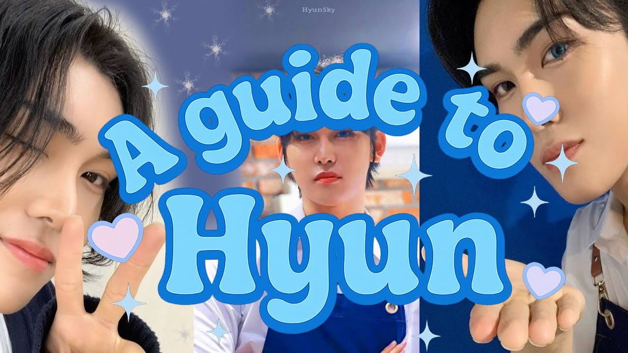 A guide to XLOV Hyun