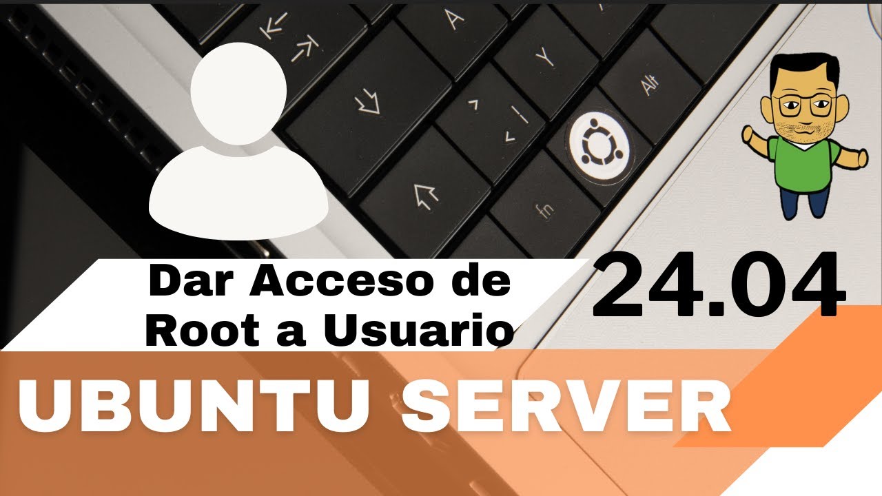 Curso GRATIS de Ubuntu Server 24.04 - Tutorial 5 - Dar acceso root a un usuario