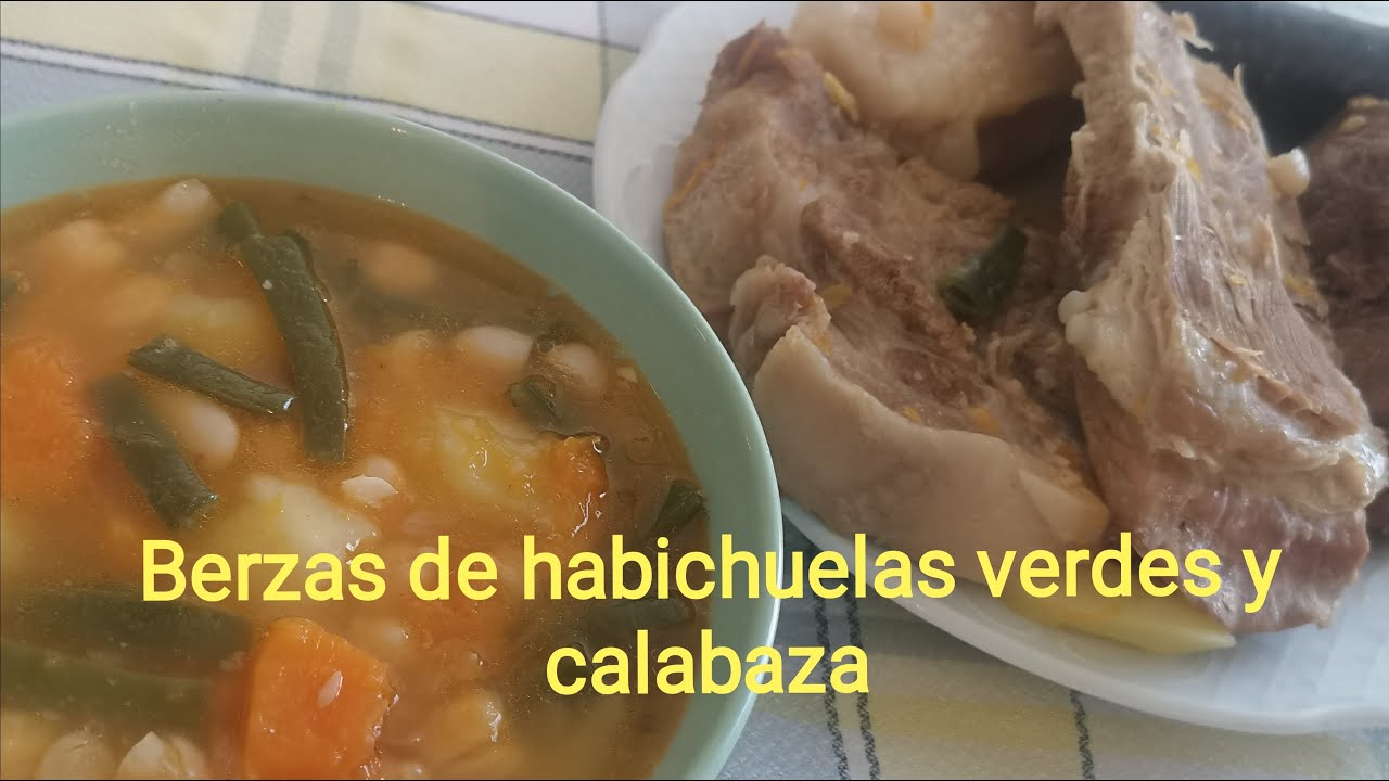 Berzas de habichuelas verdes y calabaza