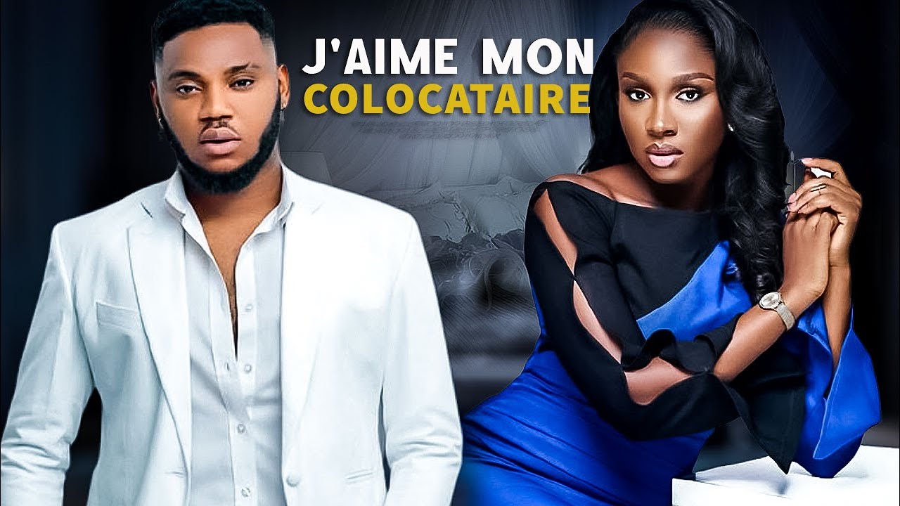 J'AIME MON COLOCATAIRE | Meilleur Films Français|Film Nigérian En Français