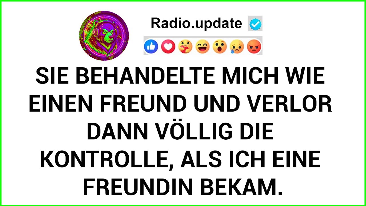 Sie Behandelte Mich Wie Einen Freund Und Verlor Dann Völlig Die Kontrolle, Als Ich Eine Freundin...