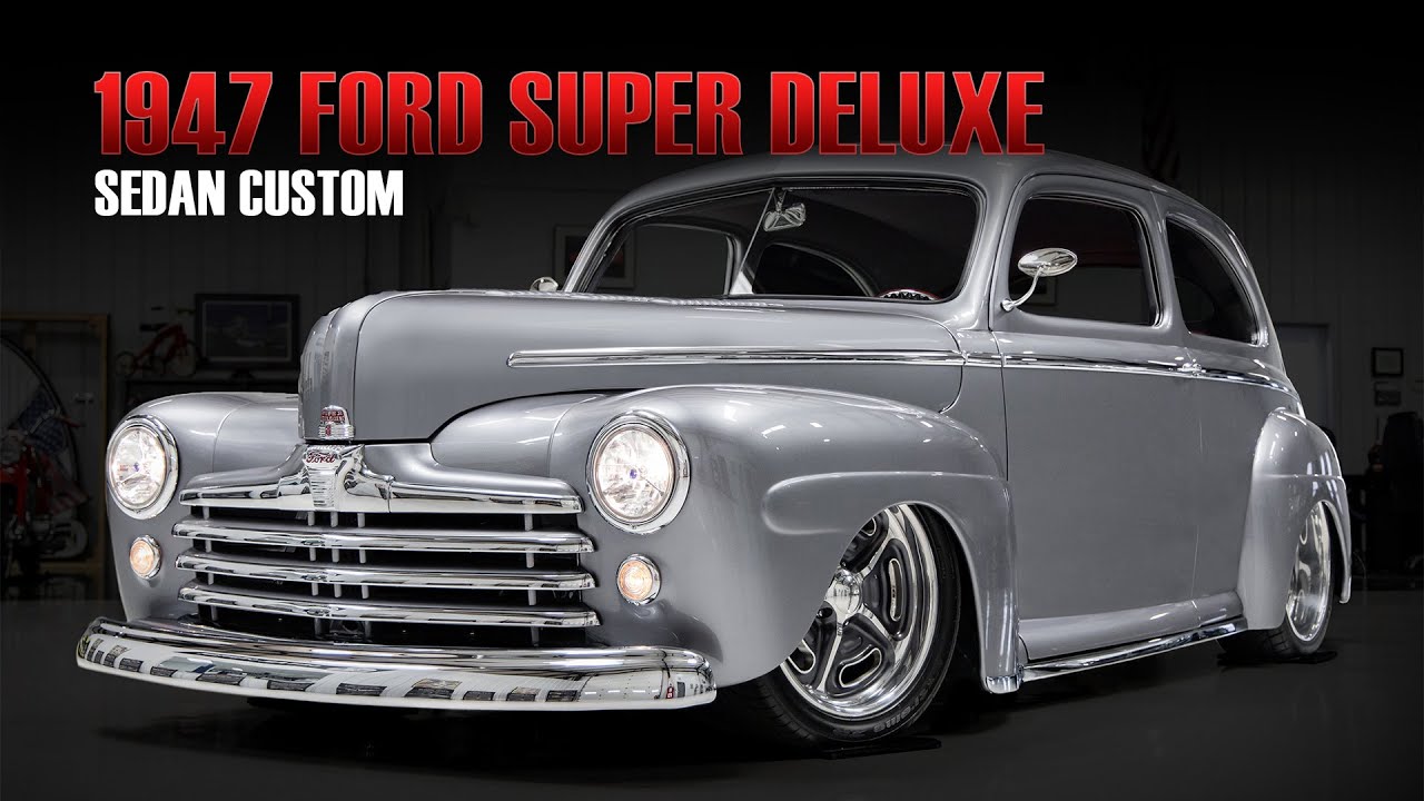 1947 Ford Super Deluxe Custom