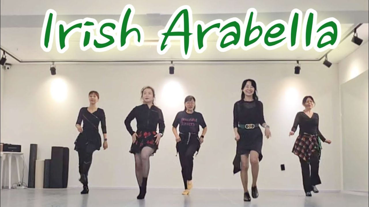 Irish Arabella linedance /높은 초중급 /  아이리쉬 민속춤  발동작을 배워보세요^^