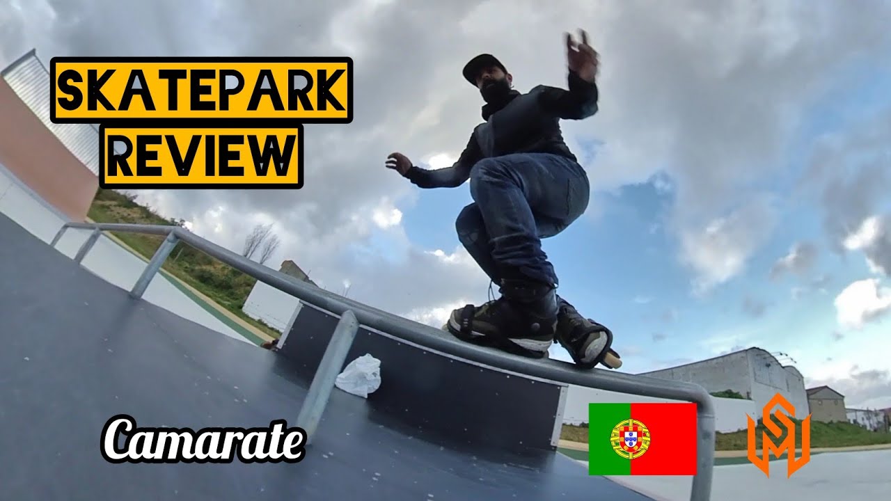 Skatepark review - Camarate - patins Street Portugal - Local skatepark