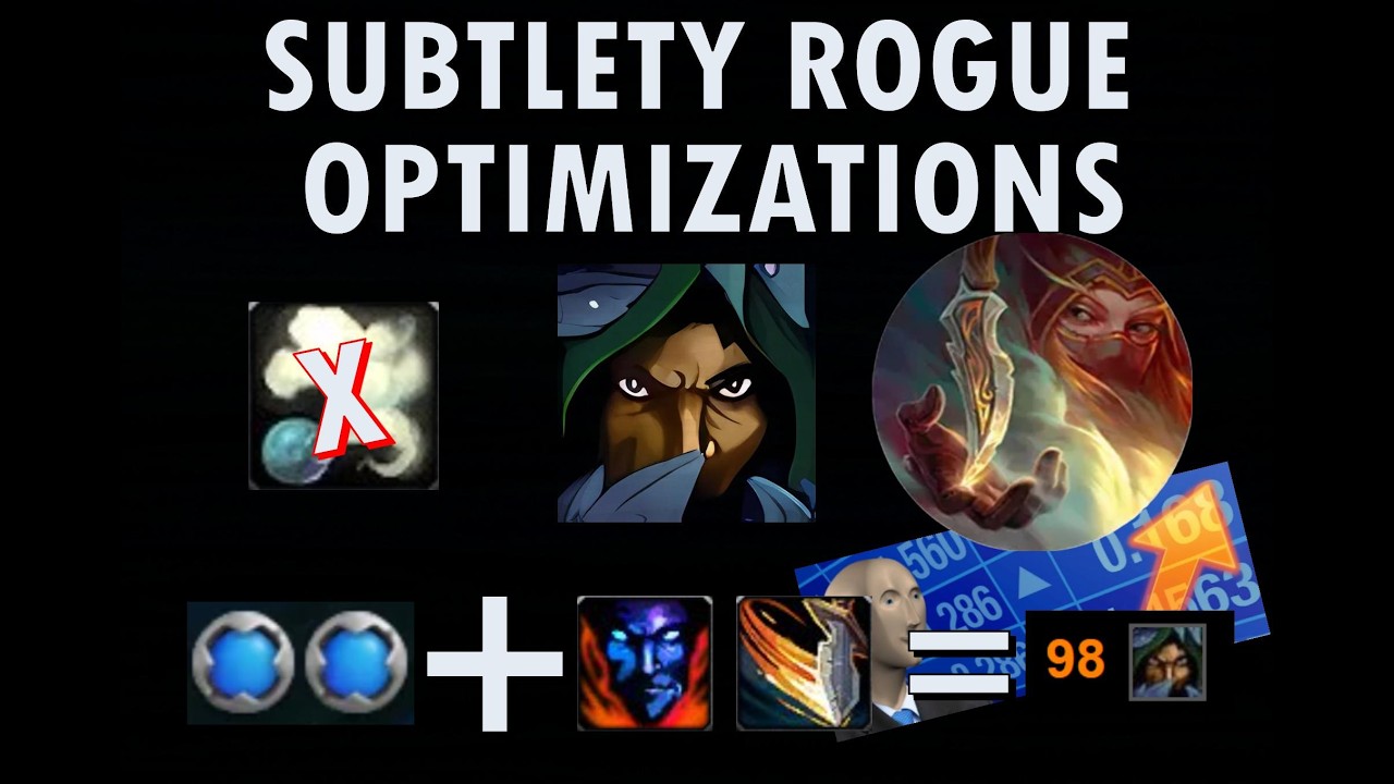 Subtlety Rogue DPS Guide (Optimizations)