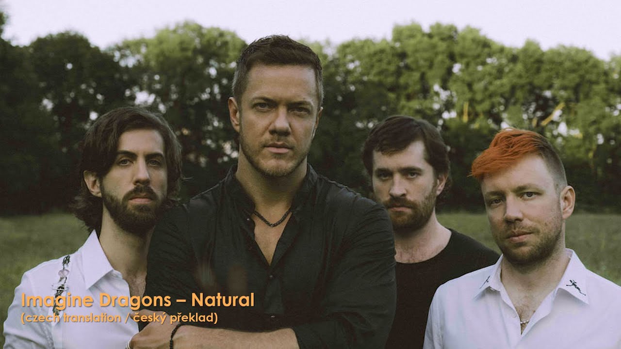 Imagine Dragons – Natural (Lyrics / CZ překlad)