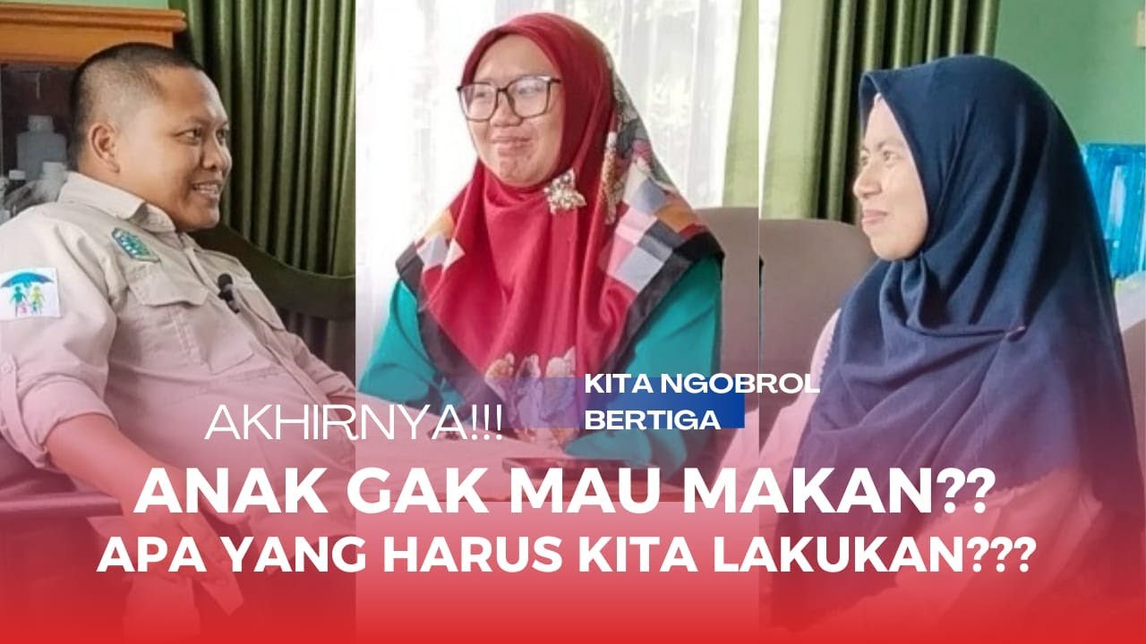 Kita ngomongin seputar anak yang tidak mau makan bersama dokter Puskesmas.