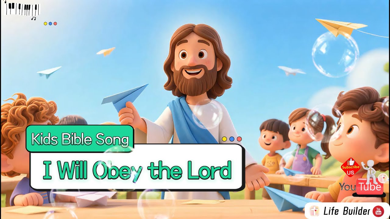 Kids Bible Song 🎸：I Will Obey the Lord
