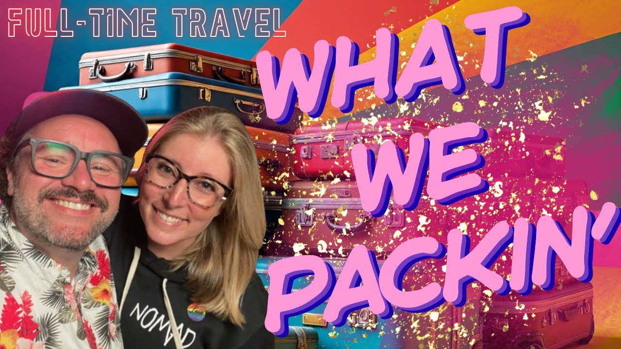Full-Time TRAVEL PACKING ESSENTIALS