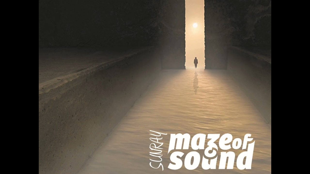 Maze Of Sound - Man In The Balloon (Sunray)