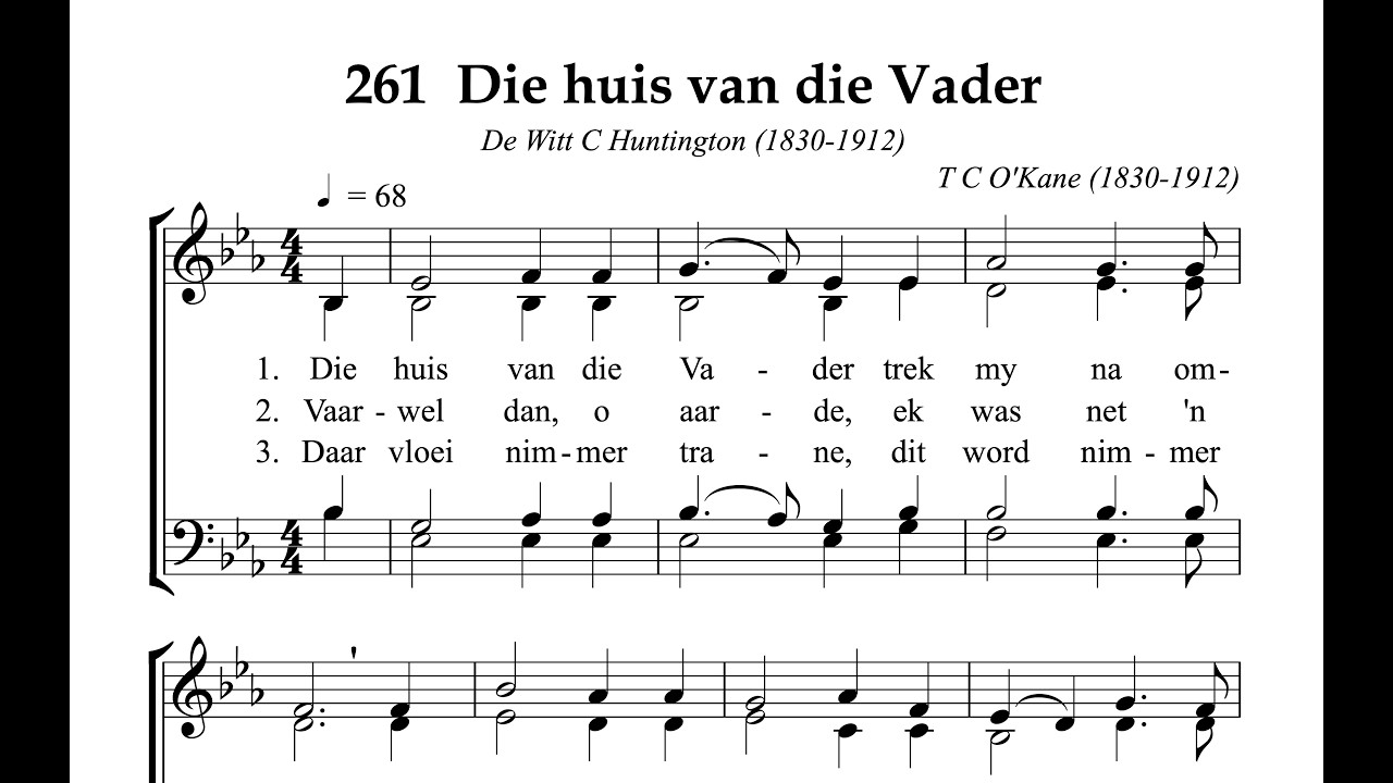 Afrikaans Hymnal 261 Die huis van die Vaderf