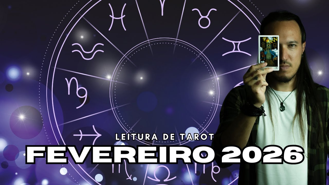 O que aguardar de Fevereiro/2026 segundo as cartas do Tarot? | Conselho, previsão e tendências