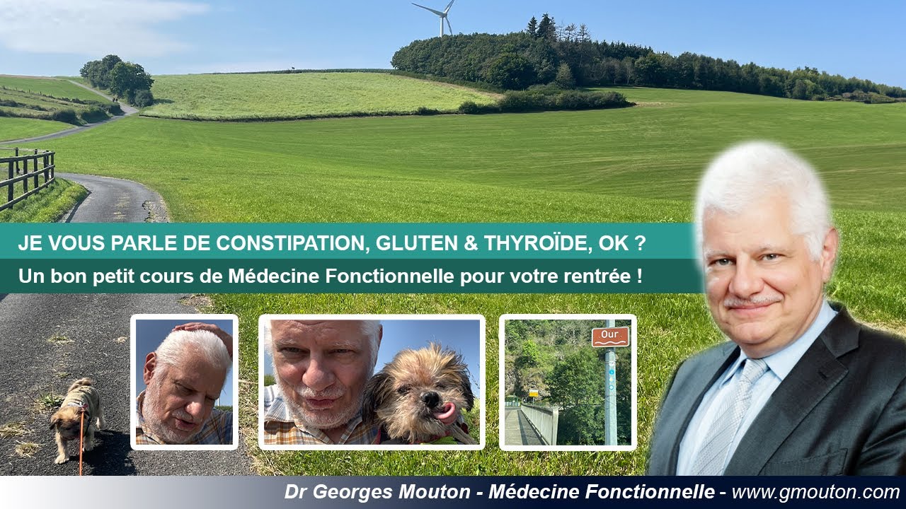 JE VOUS PARLE DE CONSTIPATION, GLUTEN & THYROÏDE, OK ?