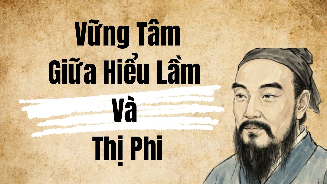 Triết Lý Sống 🍃 Vững Tâm Giữa Hiểu Lầm Và Thị Phi | Lối Nhỏ Cổ Nhân