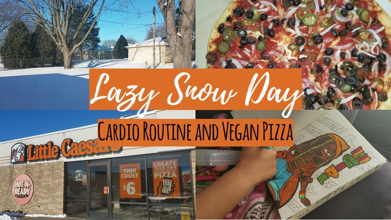 Lazy Snow Day! | Cardio Routine and Vegan Pizza