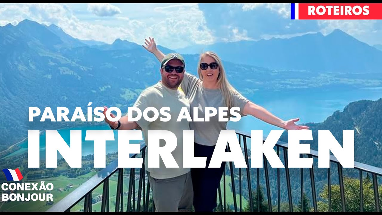 INTERLAKEN - A cidade LINDA entre Lagos da SUÍÇA I Harder Kulm + Cruzeiro pelo LAGO.