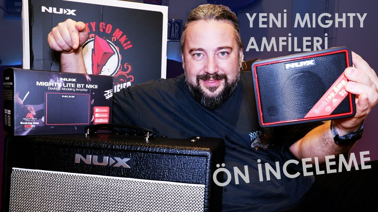 ŞOKUM! NUX'in Yeni Nesil Amfileri Fena Olmuş! (Mighty 60 - Lite MkII Ön İnceleme)