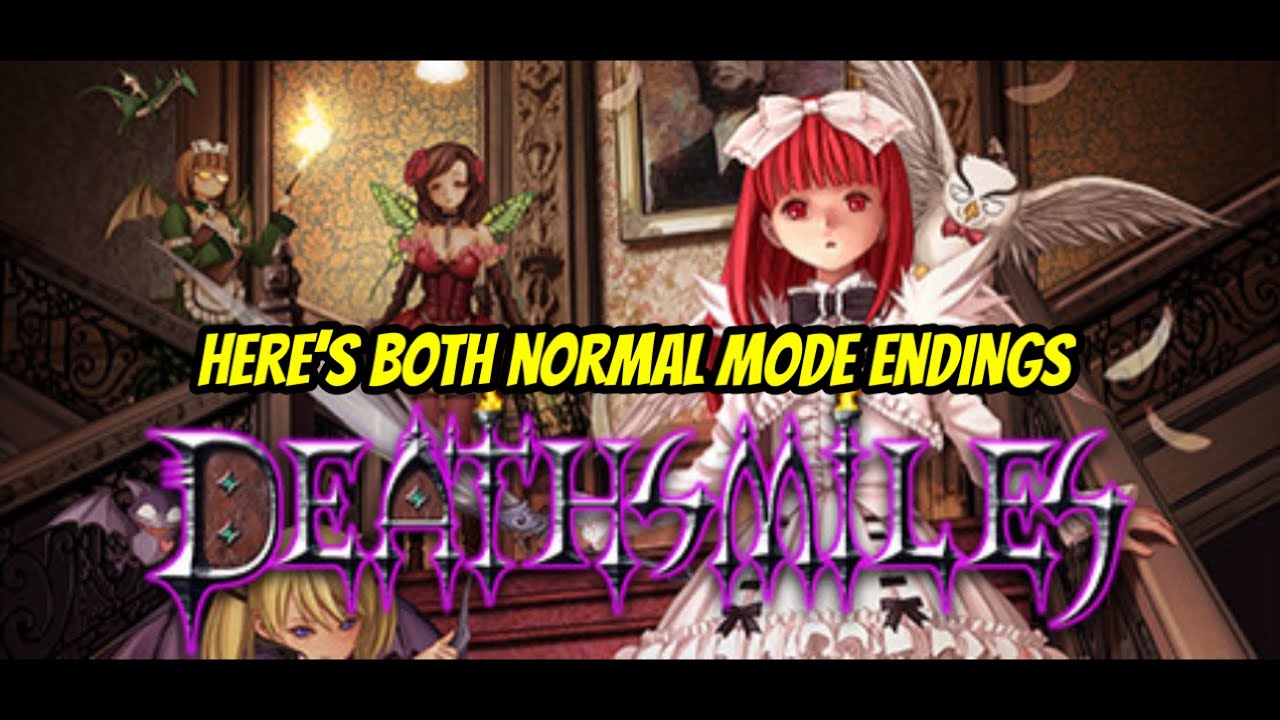 Deathsmiles endings! (Apologies for the previous video)