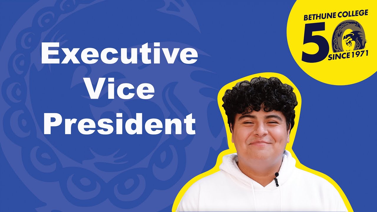50 Years of Bethune: Executive Vice President