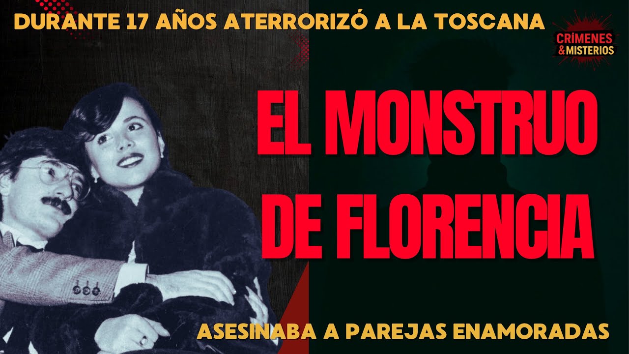 El Monstruo de Florencia: Terror en la Toscana