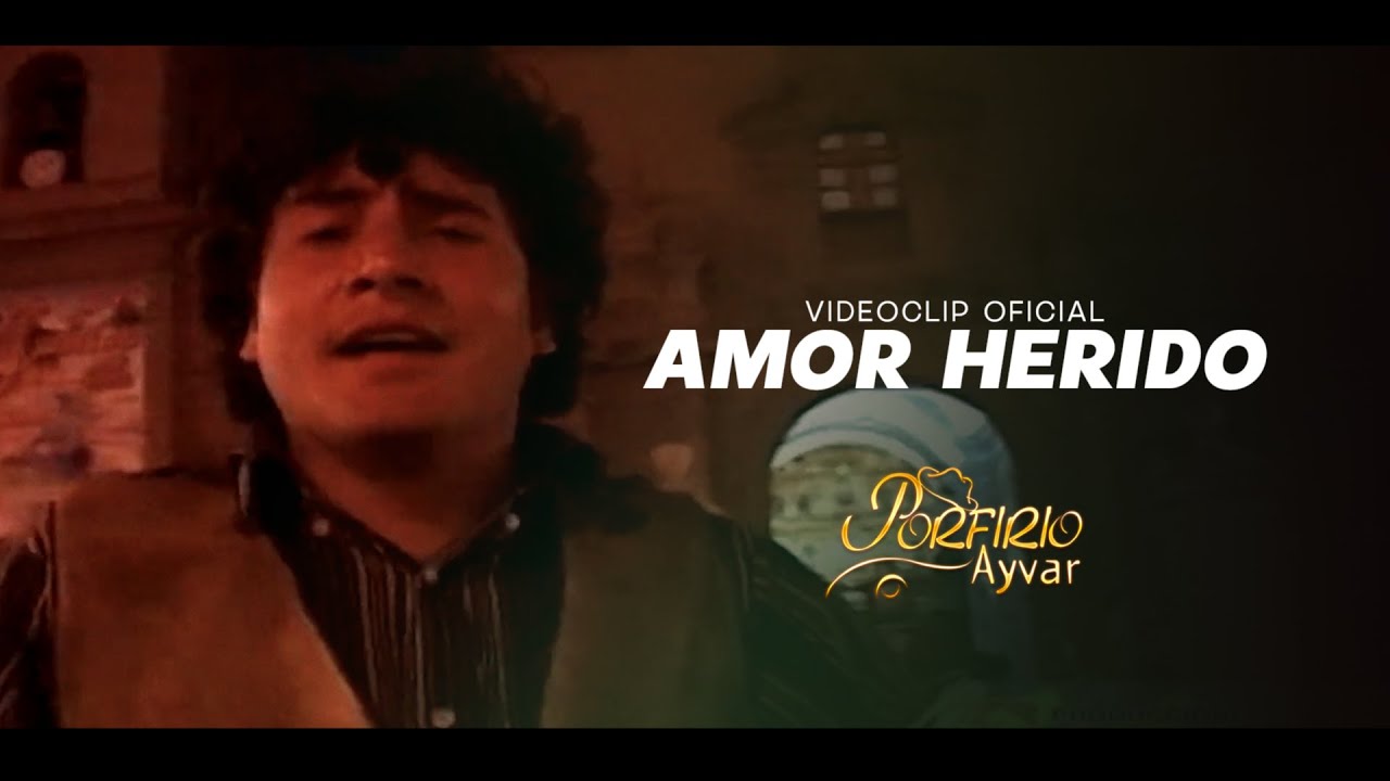 Porfirio Ayvar - Amor Herido (Wiqiypa Sisan)