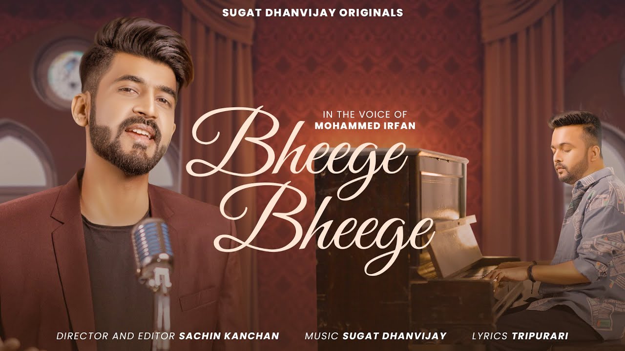 Bheege Bheege - Mohammed Irfan | Sugat Dhanvijay | Top Romantic Rain Song 2023 | Baarish Song 2023