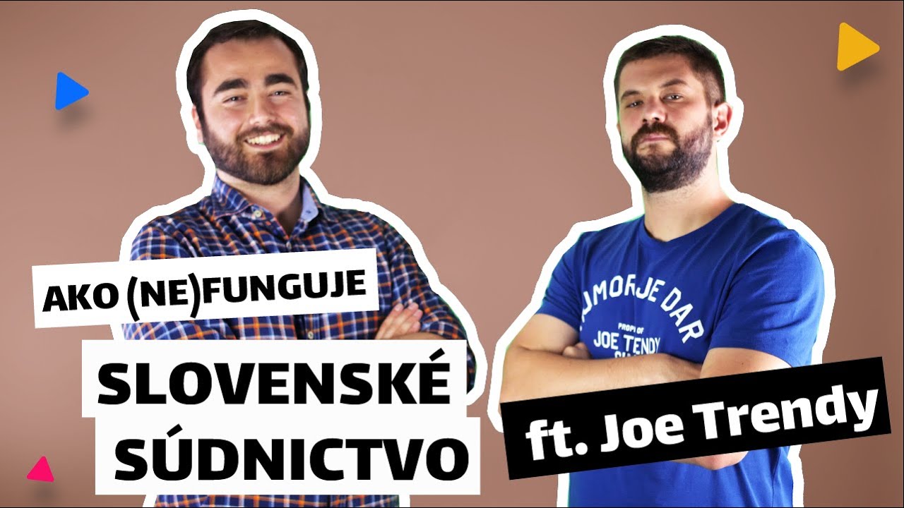 Ako fungujú slovenské súdy? ft. Joe Trendy | Zmudri.sk