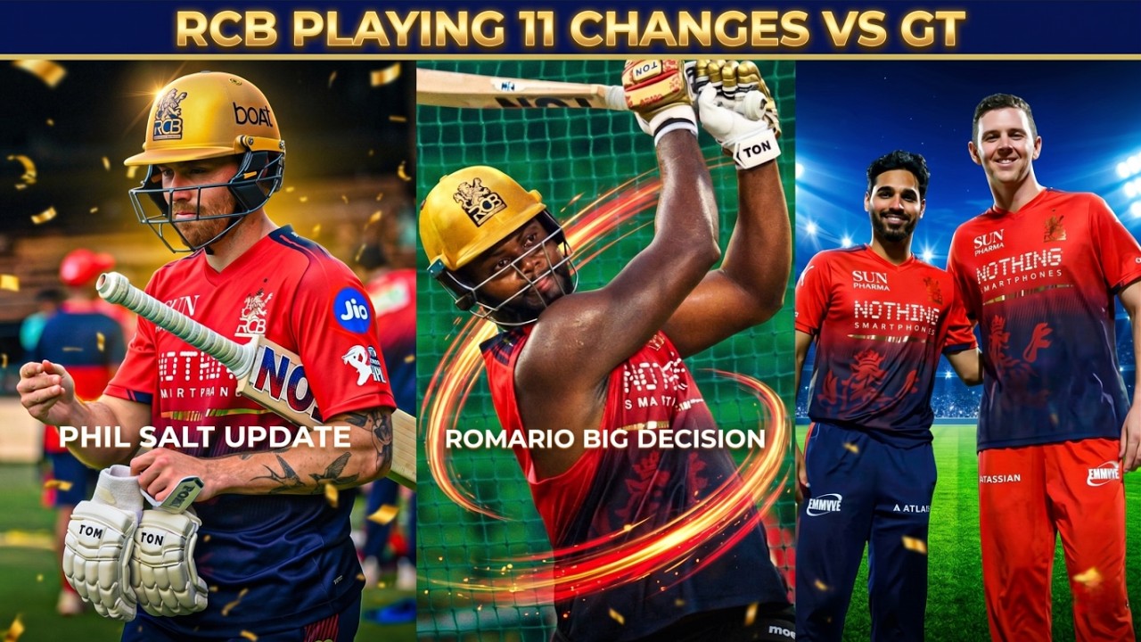 Phil Salt BIG update | Final decision on Romario | RCB vs GT Playing 11