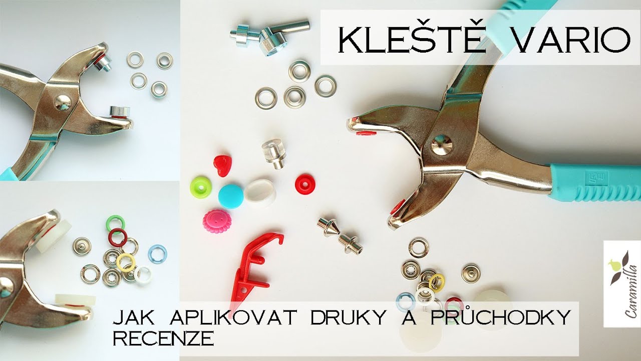 Kleště Vario - informace / jak aplikovat průchodky a druky / recenze
