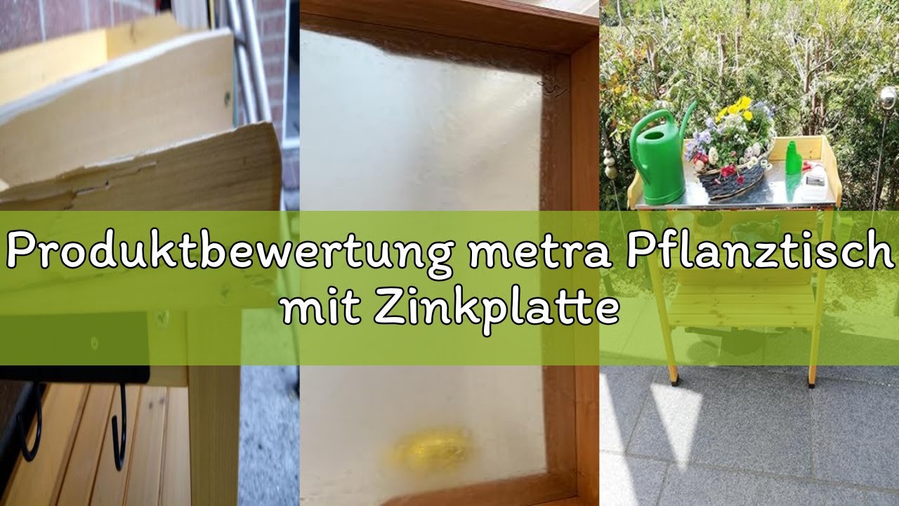 Produktbewertung metra Pflanztisch mit Zinkplatte
