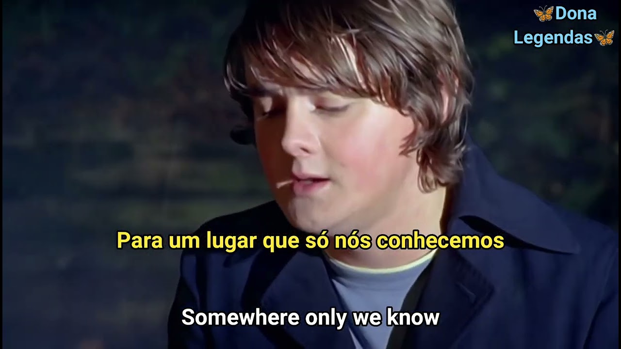 Keane - Somewhere Only We Know (Tradu&ccedil;&atilde;o)