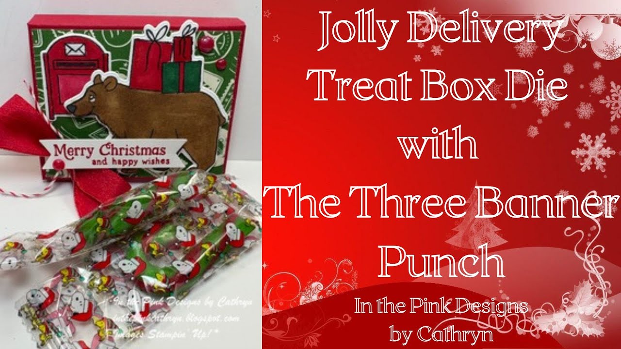 Штамп для коробки со сладостями JOLLY DELIVERY с дыроколом в виде трех баннеров — Stampin' Up!