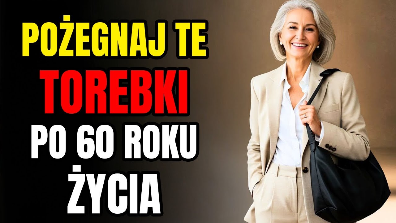 To jest 9 TOREBEK, kt&oacute;rych NIE POWINNA UŻYWAĆ po 60-tce!