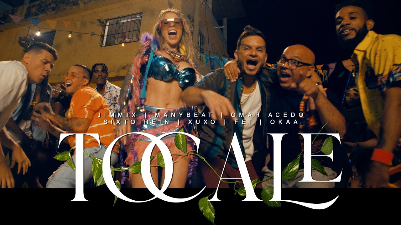 Omar Acedo, Xuxo, Sixto Rein, Fei, Okaa - T&oacute;cale Ft. Jimmix, Manybeat (Video Oficial)