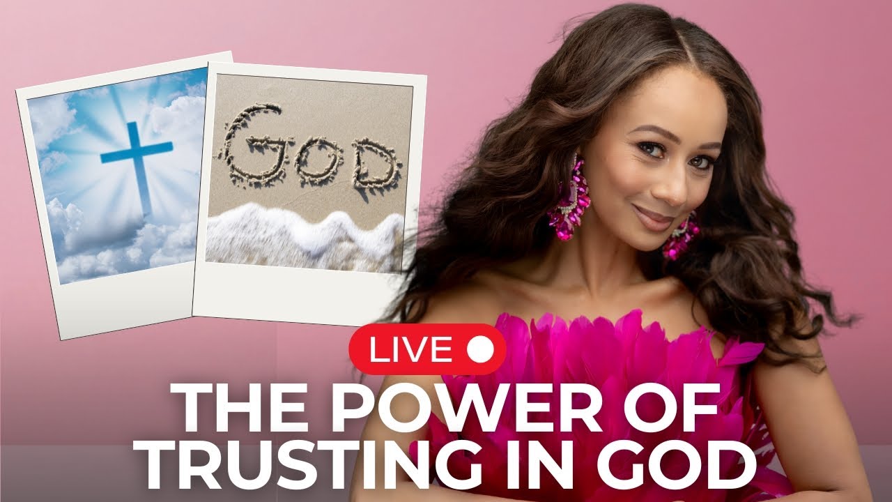 The Power of Trusting in God