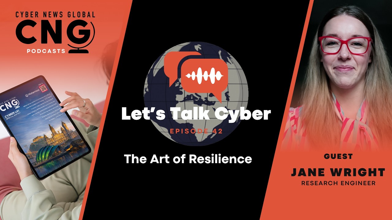 The Art of Resilience - Let's Talk Cyber with Jane Wright