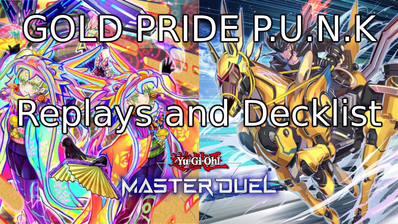 Gold Pride P.U.N.K. (October 2025) Master Duel | Replays and Decklist