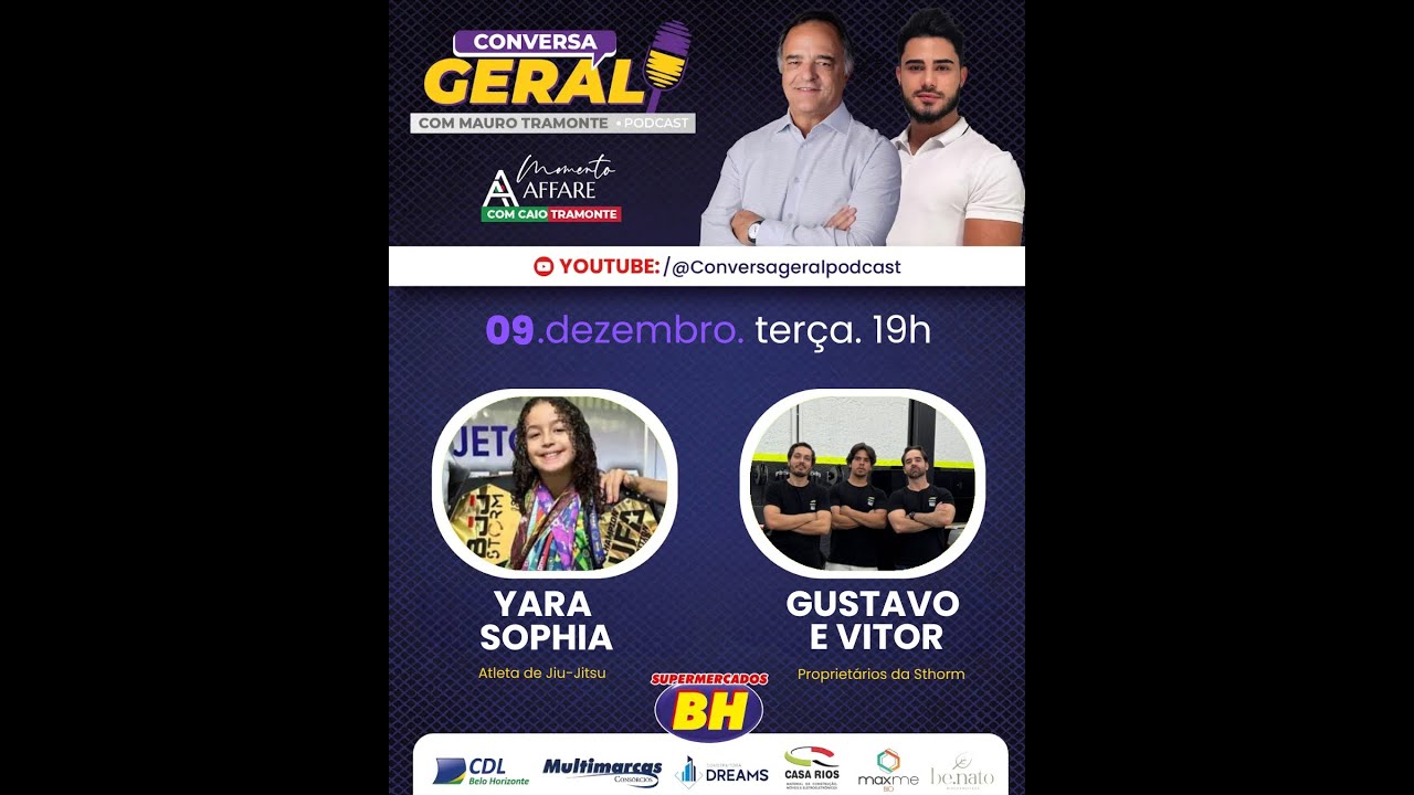 Conversa Geral com Mauro Tramonte  -  Yara Sophia  - Gustavo e Vitor