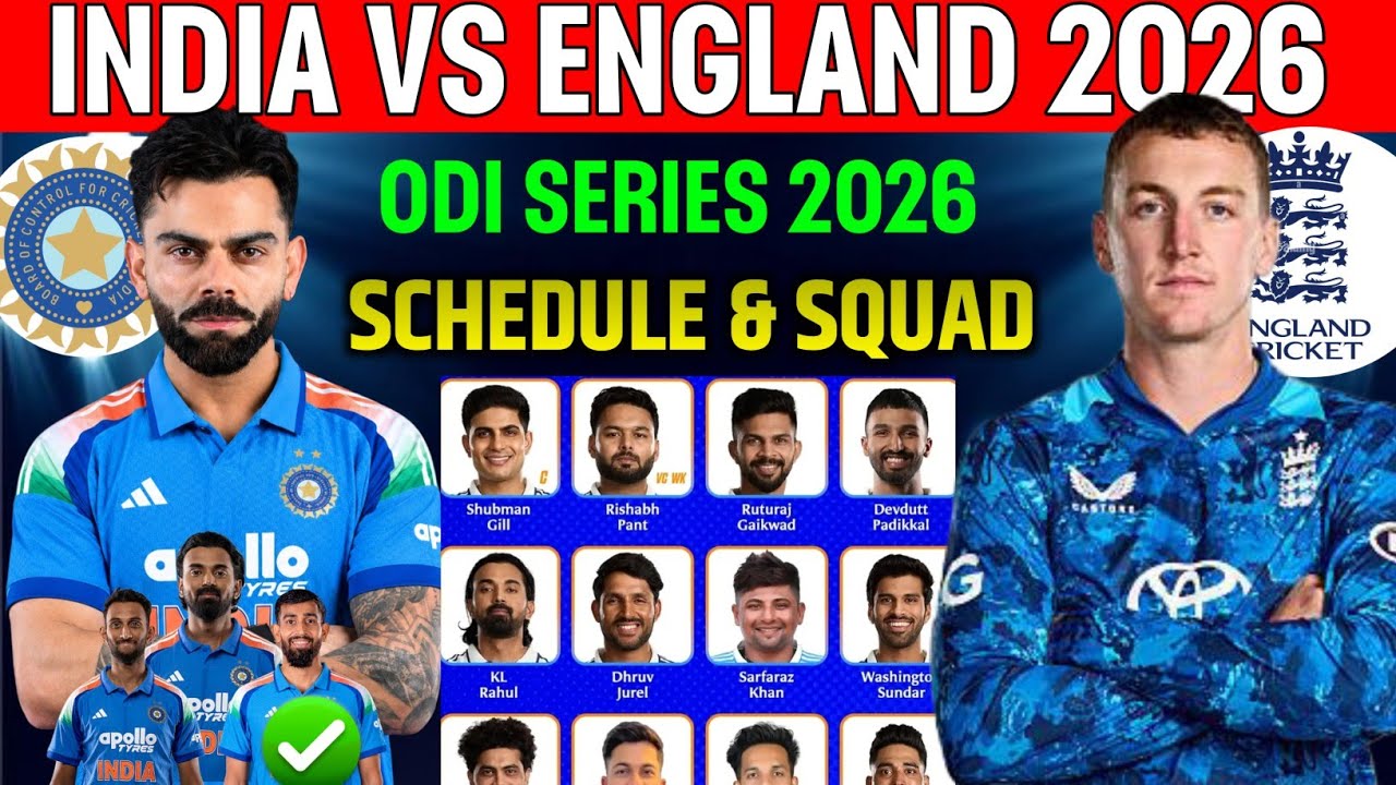 INDIA TOUR OF ENGLAND ODI SERIES 2026|India vs England Odi Series 2026 Confirm Final New Squad 